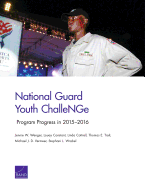 National Guard Youth Challenge: Program Progress in 2015-2016