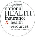National Health Insurance and Health Resources: The European Experience,