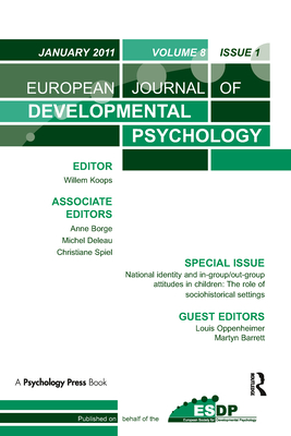 National Identity and Ingroup-Outgroup Attitudes in Children: The Role of Socio-Historical Settings: A Special Issue of the European Journal of Developmental Psychology - Oppenheimer, Louis (Editor), and Barrett, Martyn (Editor)