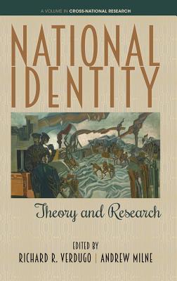 National Identity: Theory and Research - Verdugo, Richard R. (Editor), and Milne, Andrew (Editor)