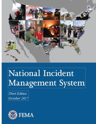 National Incident Management System: Fema - Federal Emergency Management Agency