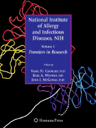 National Institute of Allergy and Infectious Diseases, NIH: Volume 1: Frontiers in Research