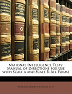 National Intelligence Tests: Manual of Directions for Use with Scale A and Scale B, All Forms
