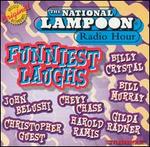 National Lampoon Radio Hour: Funniest Laughs