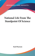 National Life From The Standpoint Of Science
