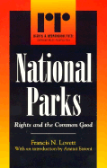 National Parks: Rights and the Common Good