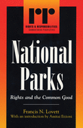 National Parks: Rights and the Common Good