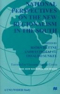 National Perspectives on the New Regionalism in the Third World - Hettne, B (Editor), and Inotai, A (Editor), and Sunkel, O (Editor)