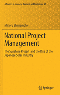 National Project Management: The Sunshine Project and the Rise of the Japanese Solar Industry