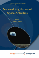 National Regulation of Space Activities