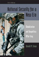 National Security for a New Era: Globalization and Geopolitics After Iraq