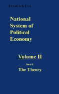 National System of Political Economy: The Theory