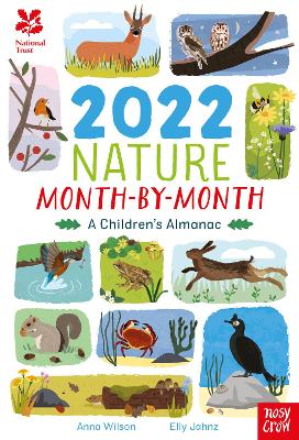 National Trust: 2022 Nature Month-By-Month: A Children's Almanac - Wilson, Anna