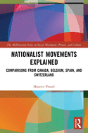 Nationalist Movements Explained: Comparisons from Canada, Belgium, Spain, and Switzerland