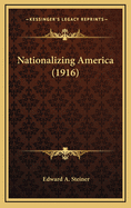 Nationalizing America (1916)