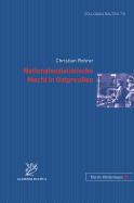 Nationalsozialistische Macht in Ostpreussen