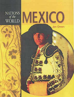 Nations of the World: Mexico Paperback - Green, Jen