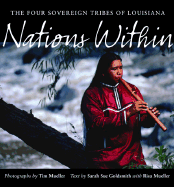 Nations Within: The Four Sovereign Tribes of Louisiana