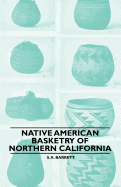 Native American Basketry of Northern California