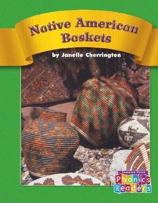 Native American Baskets - Cherrington, Janelle