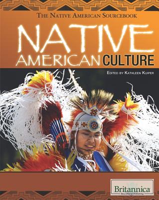 Native American Culture - Kuiper, Kathleen (Editor)
