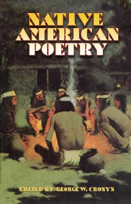 Native American Poetry - Cronyn, George W