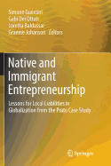Native and Immigrant Entrepreneurship: Lessons for Local Liabilities in Globalization from the Prato Case Study