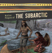 Native Peoples of the Subarctic