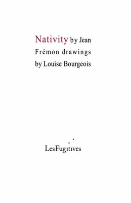 Nativity - Fremon, Jean, and Swensen, Cole (Translated by)