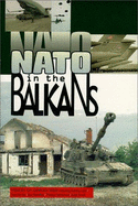 NATO in the Balkans: Voices of Opposition - Clark, Ramsey