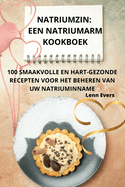 Natriumzin: Een Natriumarm Kookboek