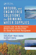 Natural and Engineered Solutions for Drinking Water Supplies: Lessons from the Northeastern United States and Directions for Global Watershed Management