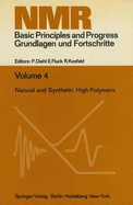 Natural and Synthetic High Polymers: Lectures Presented at the Seventh Colloquium on NMR Spectroscopy