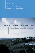 Natural Assets: Democratizing Environmental Ownership