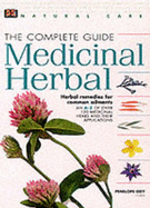 Natural Care: Complete Medicinal Herbal (revised)
