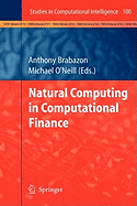 Natural Computing in Computational Finance