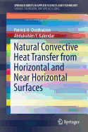 Natural Convective Heat Transfer from Horizontal and Near Horizontal Surfaces