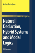 Natural Deduction, Hybrid Systems and Modal Logics