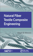 Natural Fiber Textile Composite Engineering