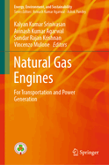 Natural Gas Engines: For Transportation and Power Generation
