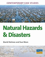 Natural Hazards & Disasters. David Holmes and Sue Warn