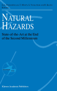 Natural Hazards: State-Of-The-Art at the End of the Second Millennium