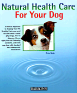 Natural Health Care for Your Dog