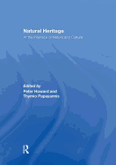 Natural Heritage: At the Interface of Nature and Culture