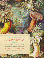 Natural Histories: Opulent Oceans: Extraordinary Rare Book Selections from the American Museum of Natural History Library