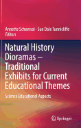 Natural History Dioramas - Traditional Exhibits for Current Educational Themes: Science Educational Aspects