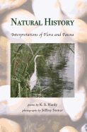 Natural History: Interpretations of Flora and Fauna