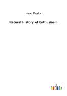 Natural History of Enthusiasm