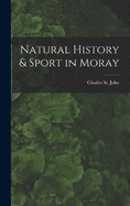 Natural History & Sport in Moray