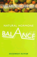 Natural Hormone Balance: You are What You Eat